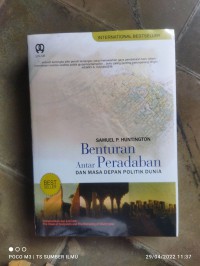 Image of Benturan Antar Peradaban Dan Masa Depan Politik Dunia